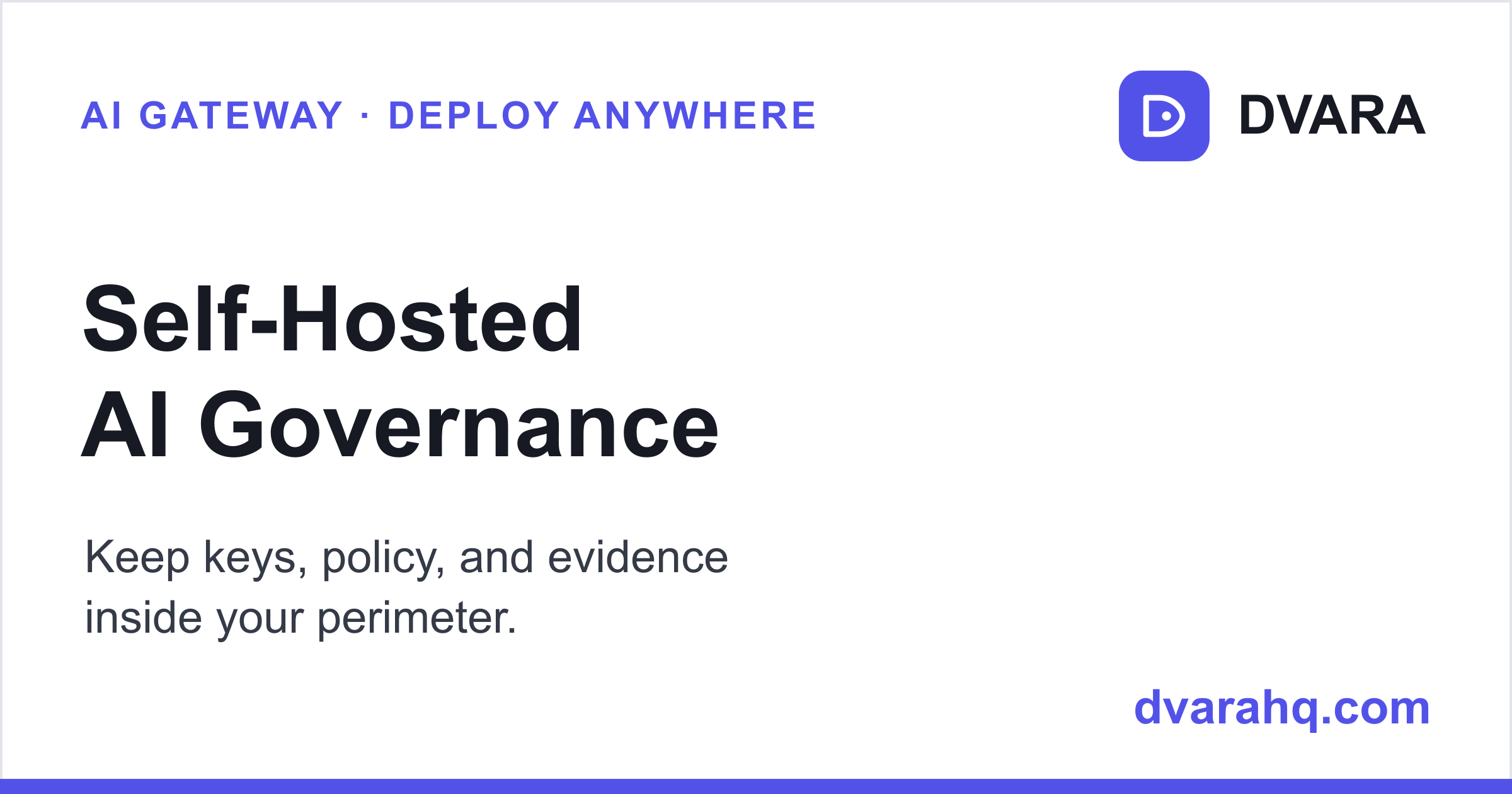 Self-Hosted LLM Gateway: Governance That Runs Inside Your Perimeter